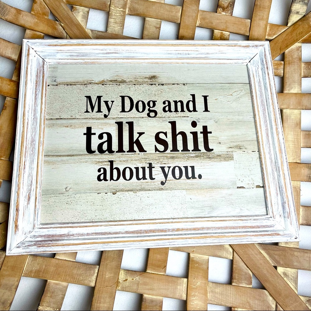 HANDMADE My Dog and I Quote Repurposed Wall Art